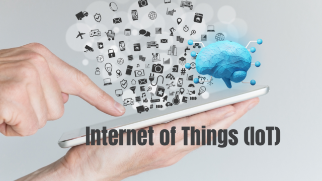 Internet of Things (IoT)